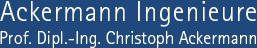 Ackermann Ingenieure - Prof. Dipl.-Ing. C. Ackermann